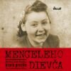 V. Homolová Tóthová: Mengeleho dievča