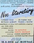 Noc literatúry – verejné čítanie na netradičných miestach s cieľom upozorniť na význam literatúry, s